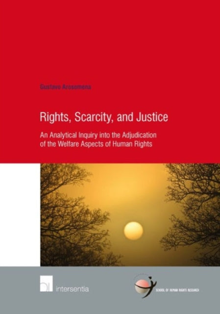 Book cover of: Rights, Scarcity, and Justice. By: Gustavo Arosemena