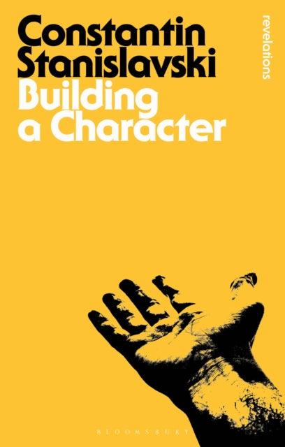 Book cover of: Building a Character. By: Konstantin Stanislavsky