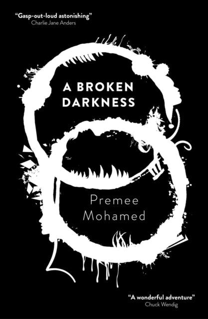 Book cover of: Broken Darkness. By: Premee Mohamed