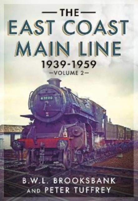 Book cover of: East Coast Main Line 1939-1959