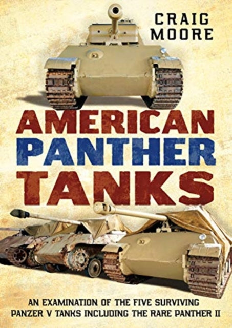 Book cover of: American Panther Tanks. By: Craig Moore