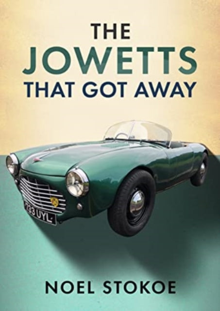 Book cover of: Jowetts That Got Away