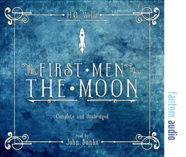 Book cover of: First Men in the Moon