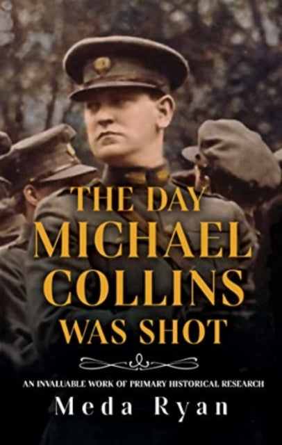 Book cover of: Day Michael Collins Was Shot