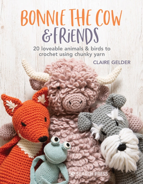Book cover of: Bonnie the Cow & Friends. By: Claire Gelder