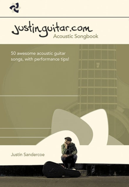 Book cover of: Justinguitar.com Acoustic Songbook. By: Justin Sandercoe