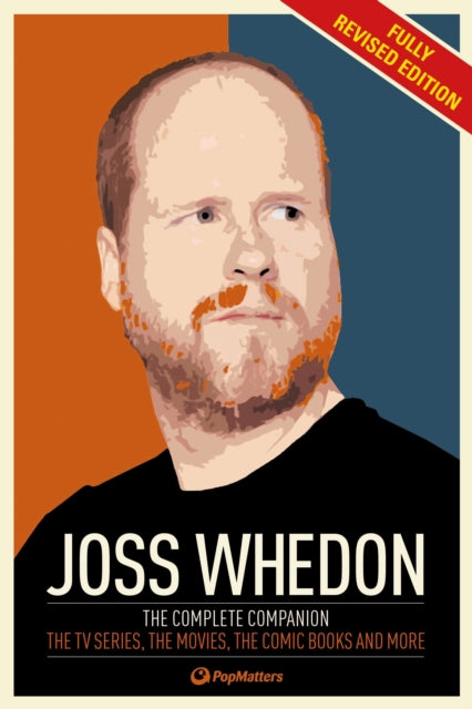 Book cover of: Joss Whedon Companion (Fully Revised Edition). By: PopMatters