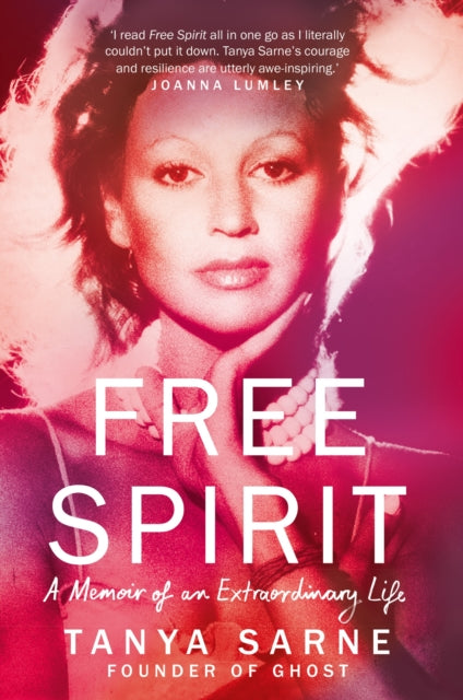 Book cover of: Free Spirit. By: Tanya Sarne