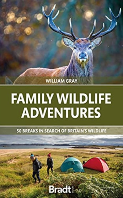 Book cover of: Family Wildlife Adventures. By: Will Gray