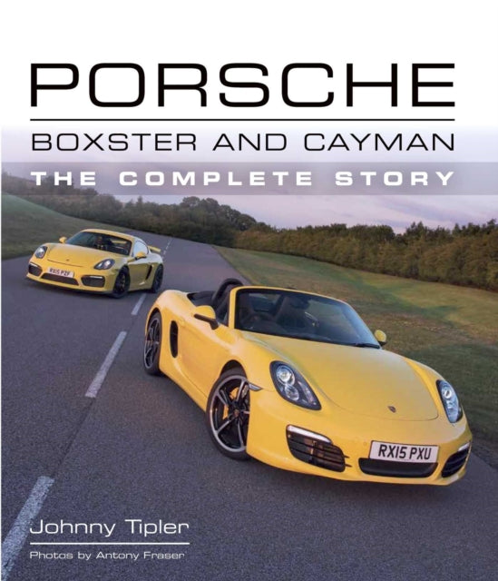 Book cover of: Porsche Boxster and Cayman. By: John Tipler