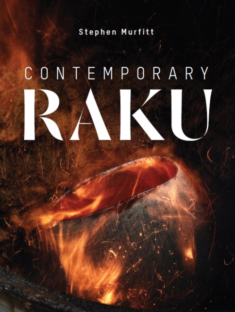 Book cover of: Contemporary Raku. By: Stephen Murfitt
