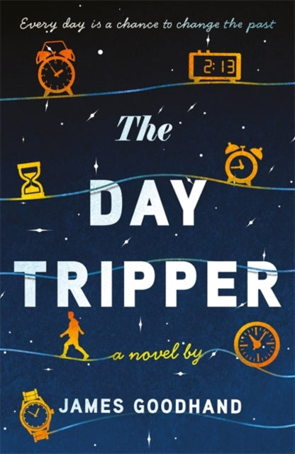 Book cover of: Day Tripper. By: James Goodhand