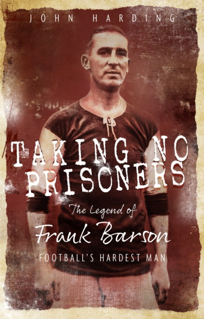 Book cover of: Taking No Prisoners. By: Harding, John