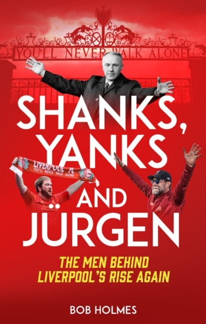 Book cover of: Shanks; Yanks and Jurgen. By: Bob Holmes