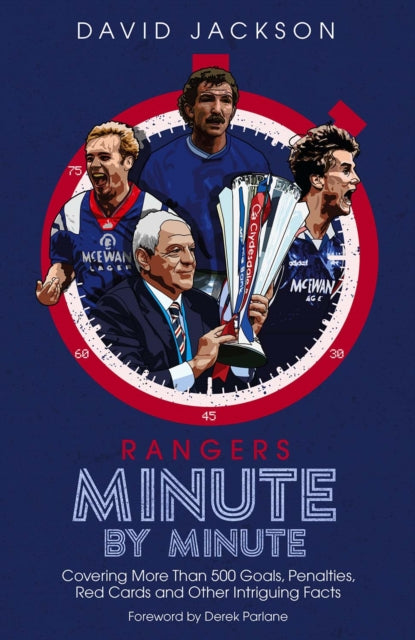 Book cover of: Rangers Minute By Minute. By: David Jackson