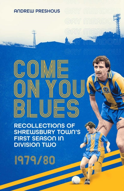 Book cover of: Come On You Blues. By: Andrew Preshous