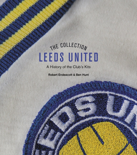 Book cover of: Leeds United Collection. By: Robert Endeacott