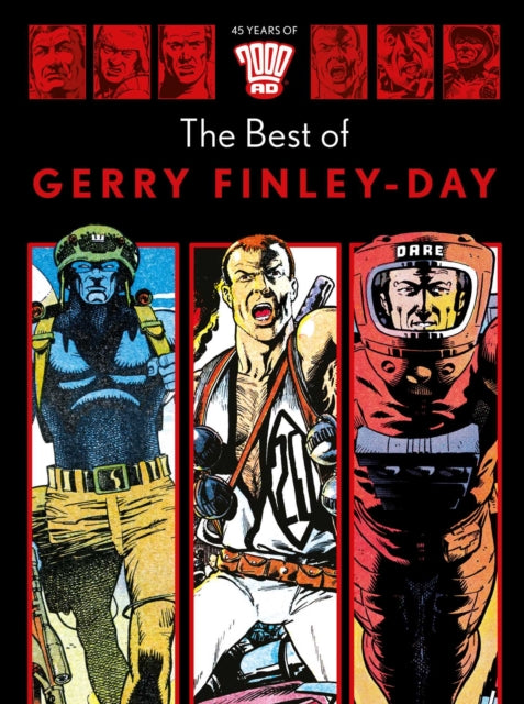 Book cover of: 45 Years of 2000 AD: The Best of Gerry Finley-Day. By: Dave Gibbons