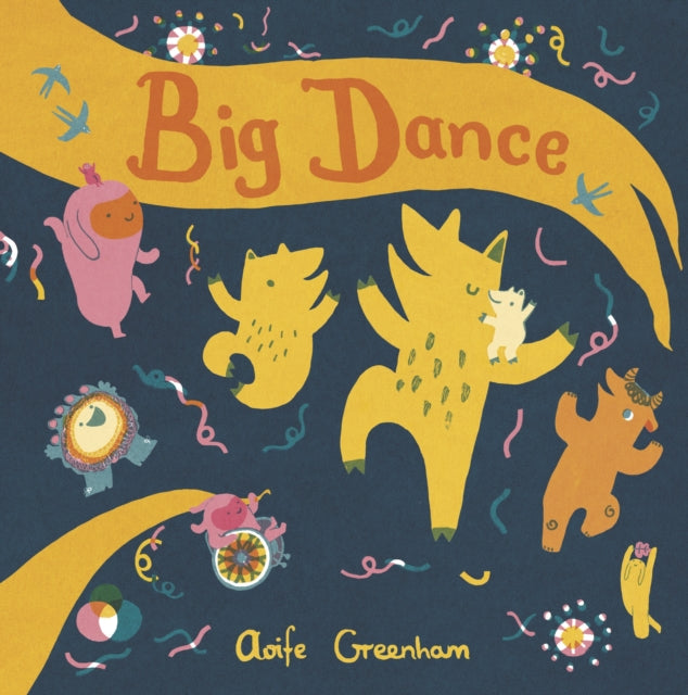 Book cover of: Big Dance. By: Aoife Greenham
