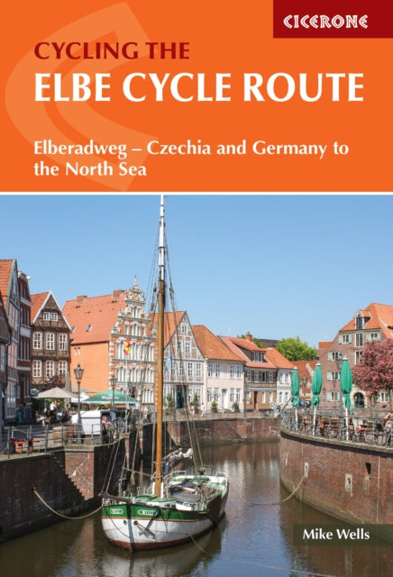 Book cover of: Elbe Cycle Route. By: Mike Wells