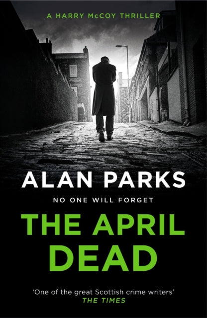 Book cover of: April Dead. By: Alan Parks
