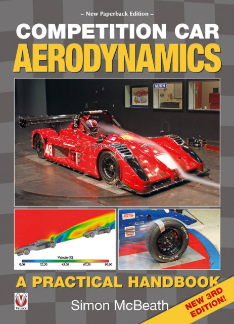 Book cover of: Competition Car Aerodynamics 3rd Edition. By: Simon McBeath