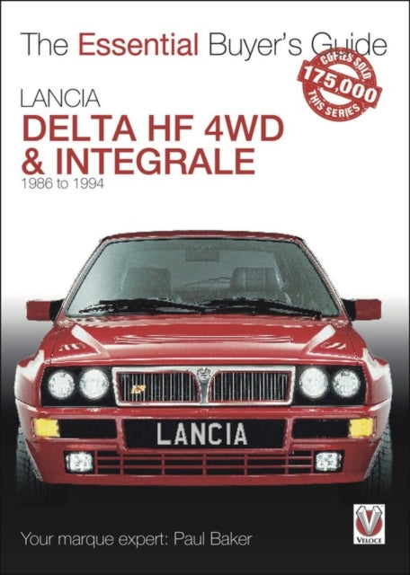 Book cover of: Lancia Delta Hf 4wd & Integrale. By: Paul Baker