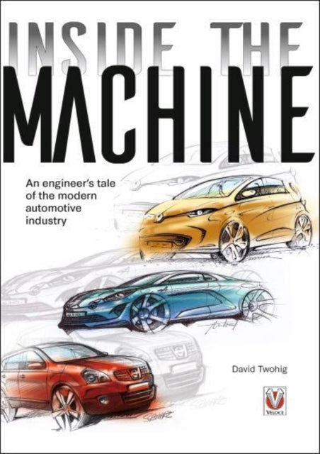 Book cover of: Inside the Machine. By: David Twohig