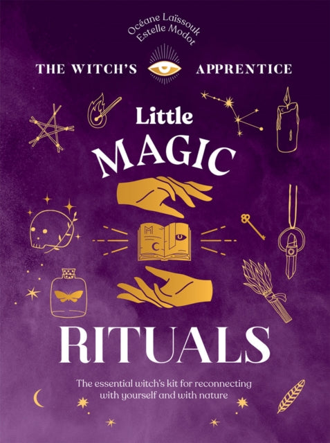 Book cover of: Little Magic Rituals. By: Océane Laïssouk