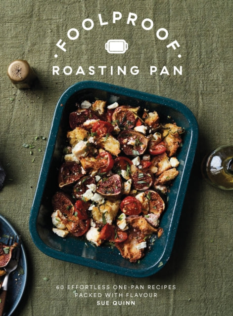 Book cover of: Foolproof Roasting Pan. By: Sue Quinn