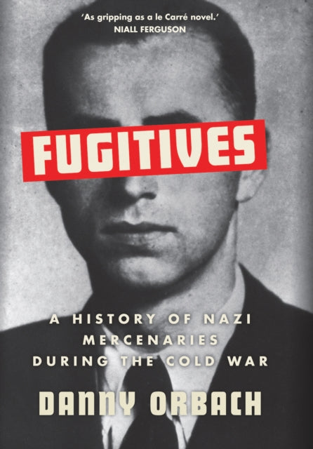 Book cover of: Fugitives. By: Danny Orbach