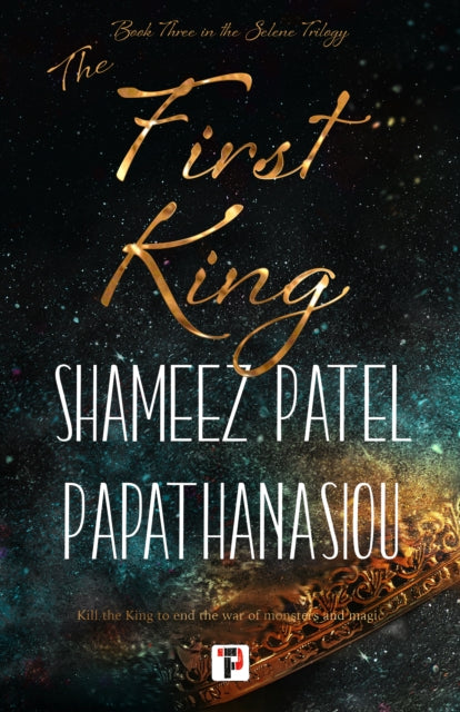Book cover of: First King. By: Shameez Patel Papathanasiou