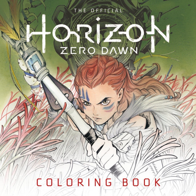 Book cover of: Official Horizon Zero Dawn Coloring Book. By: Ann Maulina
