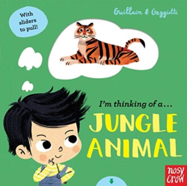 Book cover of: I'm Thinking of a Jungle Animal. By: Charlotte Guillain
