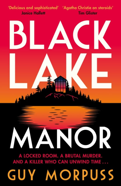 Book cover of: Black Lake Manor. By: Guy Morpuss