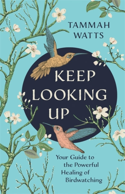 Book cover of: Keep Looking Up. By: Tammah Watts