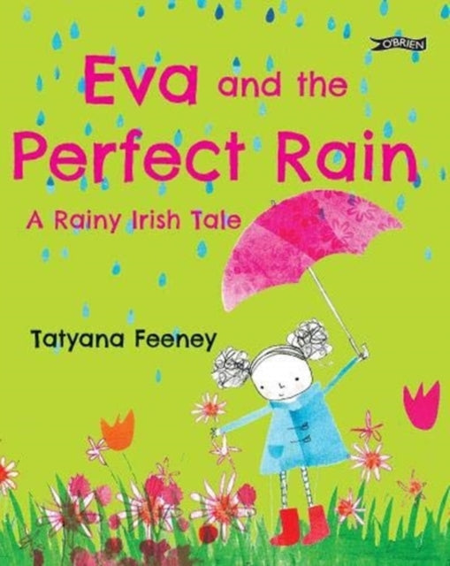 Book cover of: Eva and the Perfect Rain