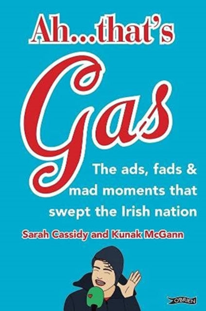 Book cover of: Ah ... That's Gas!. By: Sarah Cassidy