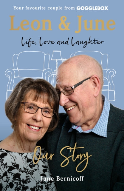 Book cover of: Leon and June: Our Story. By: June Bernicoff