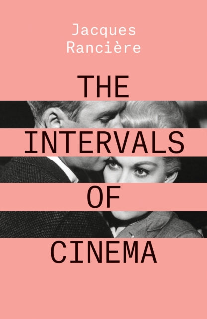 Book cover of: Intervals of Cinema. By: Jacques Ranciere