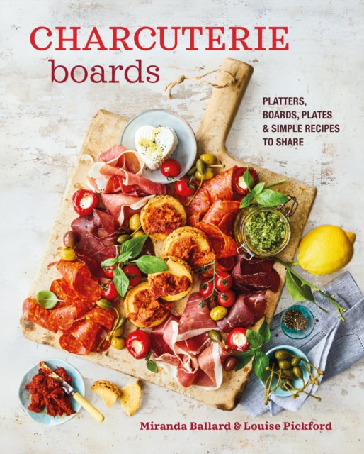 Book cover of: Charcuterie Boards. By: Miranda Ballard