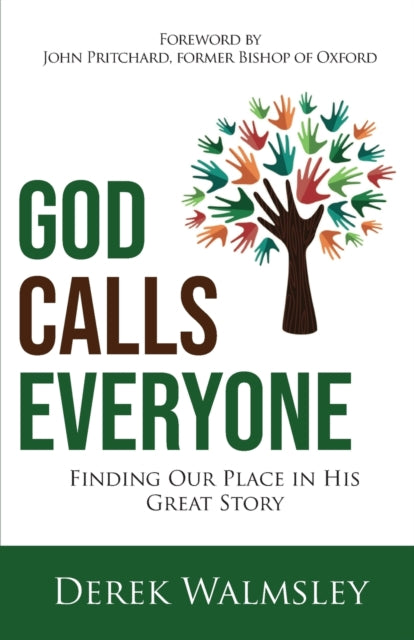 Book cover of: God Calls Everyone. By: Derek Walmsley