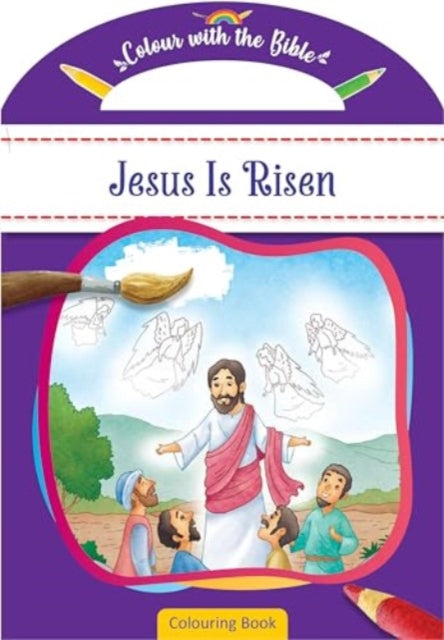Book cover of: Colour with the Bible: Jesus Is Risen