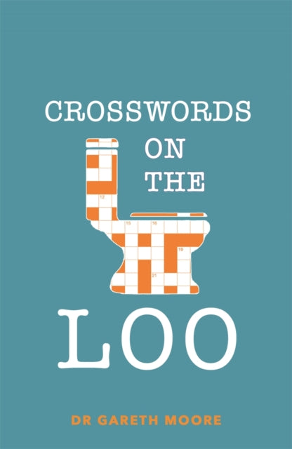 Book cover of: Crosswords on the Loo. By: Gareth Moore