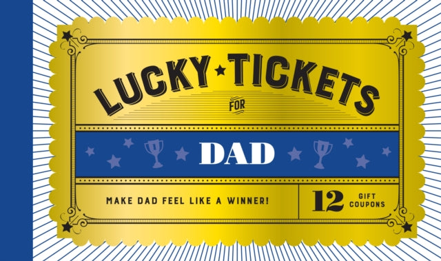 Book cover of: Lucky Tickets for Dad