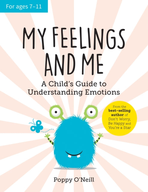 Book cover of: My Feelings and Me. By: Poppy O'Neill