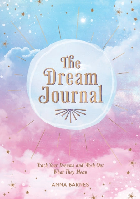 Book cover of: Dream Journal. By: Anna Barnes