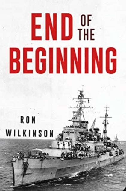 Book cover of: End of the Beginning