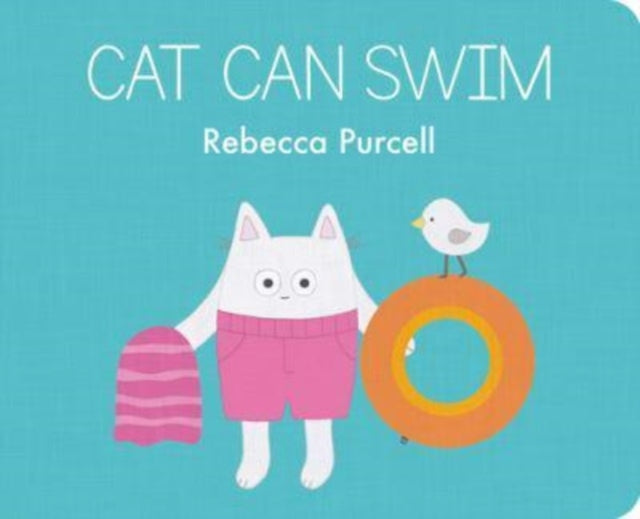 Book cover of: Cat Can Swim. By: Rebecca Purcell