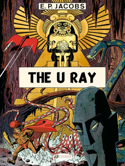 Book cover of: Before Blake & Mortimer: The U Ray. By: Edgar P. Jacobs